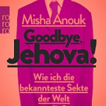 goodbye Jehova